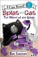 Splat the Cat The Name of the Rob Scotton