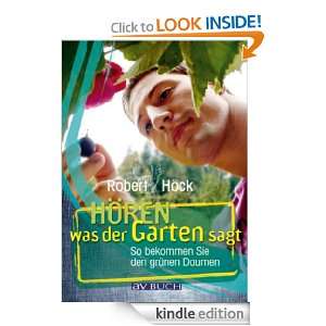 Hören was der Garten sagt So bekommen Sie den grünen Daumen (German 