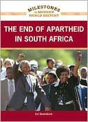 End of Apartheid in South Liz Sonneborn