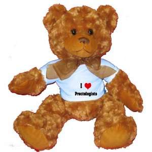 I Love/Heart Proctologists Plush Teddy Bear with BLUE T 