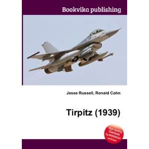 Tirpitz (1939) (in Russian language) Ronald Cohn Jesse Russell 