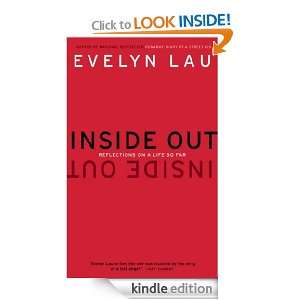Inside Out Reflections on a life so far Evelyn Lau  