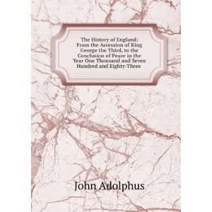   year one thousand seven hundred and eighty three John Adolphus Books