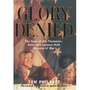   Jim Thompson, Americas Longest Held Prisoner of War [Paperback] Tom