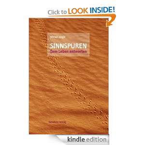Sinnspuren Dem Leben antworten (German Edition) Alfried Längle 