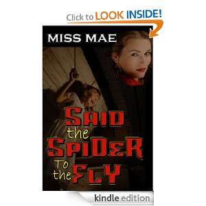 Said the Spider to the Fly Edition 2 Miss Mae  Kindle 