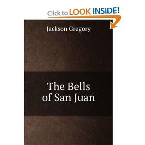 The Bells of San Juan  