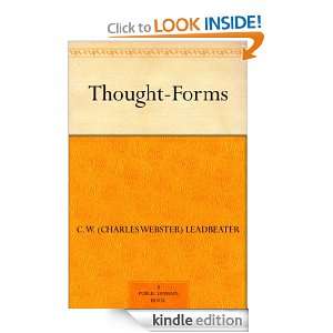Thought Forms C. W. (Charles Webster) Leadbeater, Annie Wood Besant 