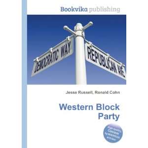  Western Block Party Ronald Cohn Jesse Russell Books