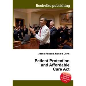   Protection and Affordable Care Act Ronald Cohn Jesse Russell Books
