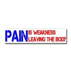 Pain Is Weakness Leaving The Body   Marines   Window Bumper Laptop 