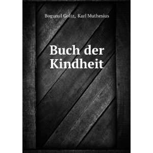  Buch der Kindheit Karl Muthesius Bogumil Goltz Books