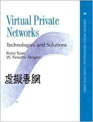 Virtual Private Networks Technologies and Solutions, (0201702096 