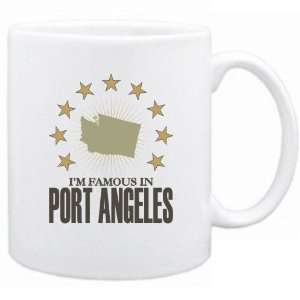  New  I Am Famous In Port Angeles  Washington  Mug Usa 