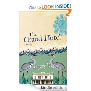 The Grand Hotel Gregory Day  Kindle Store