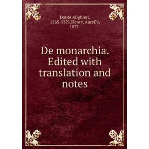   and notes 1265 1321,Henry, Aurelia, 1877  Dante Alighieri Books