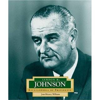 Lyndon B. Johnson Americas 36th President (Encyclopedia of 
