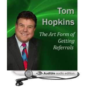 The Art Form of Getting Referrals Becoming a Sales Professional 