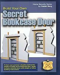 Build Your Own Secret Bookcase Door Complete Guide With Plans for 
