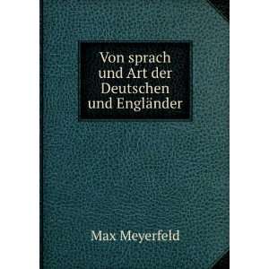  Von sprach und Art der Deutschen und EnglÃ¤nder Max 
