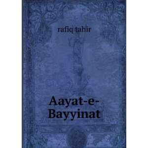  Aayat e Bayyinat rafiq tahir Books