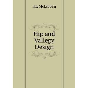  Hip and Vallegy Design HL Mckibben Books