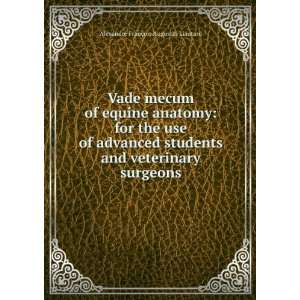  Vade mecum of equine anatomy for the use of advanced 