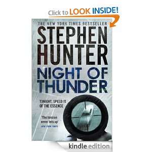 Night of Thunder Stephen Hunter  Kindle Store