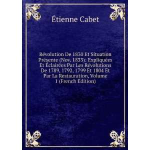   Par La Restauration, Volume 1 (French Edition) Ã?tienne Cabet Books