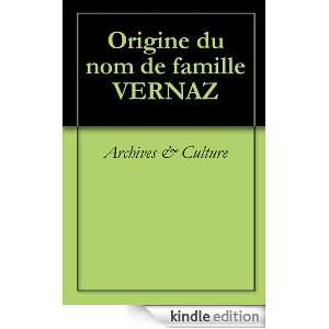 Origine du nom de famille VERNAZ (Oeuvres courtes) (French Edition 