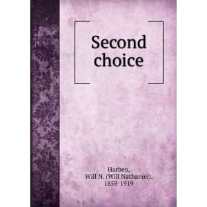   choice Will N. (Will Nathaniel), 1858 1919 Harben  Books