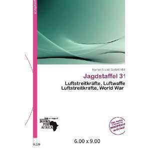    Jagdstaffel 31 (9786200665065) Norton Fausto Garfield Books