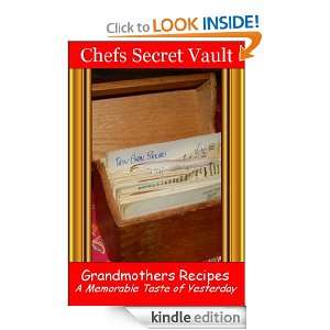 Grandmothers Recipes   Memorable Delights of Yesterday Chefs Secret 