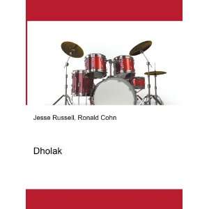  Dholak Ronald Cohn Jesse Russell Books