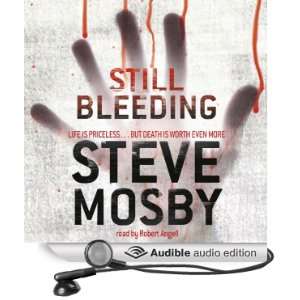  Still Bleeding (Audible Audio Edition) Steve Mosby 