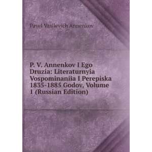   Edition) (in Russian language) Pavel Vasilevich Annenkov Books