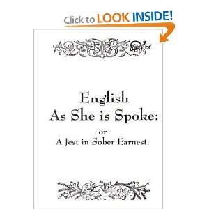  English As She Is Spoke [Paperback] Pedro Carolino Books
