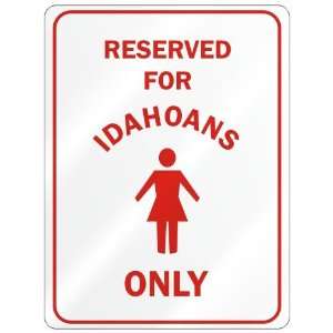  FOR  IDAHOAN ONLY  PARKING SIGN STATE IDAHO