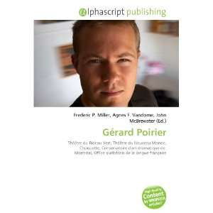  Gérard Poirier (French Edition) (9786134147316) Books