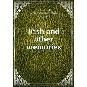    Irish and other memories, George Stacpoole De Stacpoole Books