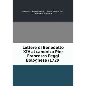   Pope Benedict, Franz Xaver Kraus, Flaminio Scarselli Benedict Books