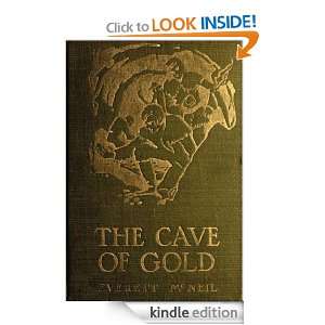 The Cave of Gold A Tale of California in 49 Everett McNeil  
