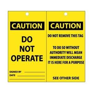 ST500  Tags, Caution, Do Not Operate, 6 x 3, Synthetic Paper, 25 per 