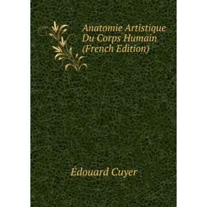  Anatomie Artistique Du Corps Humain (French Edition) Ã 