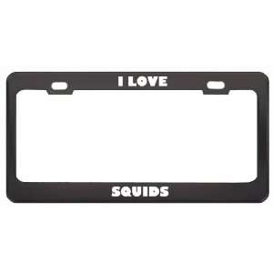  I Love Squids Animals Metal License Plate Frame Tag Holder 