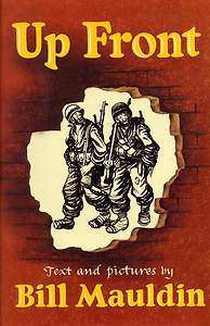   by Bill Mauldin Text & Picures First Edition Reprint WWII Cartoonist