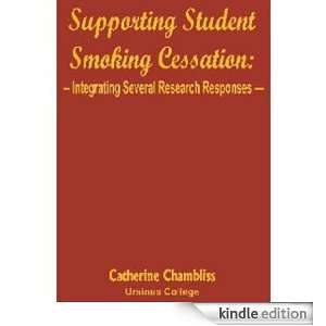 Supporting Student Smoking Cessation Catherine Chambliss  