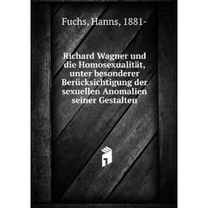  Richard Wagner und die HomosexualitÃ¤t, unter besonderer 