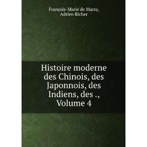   , des ., Volume 4 Adrien Richer FranÃ§ois Marie de Marsy Books