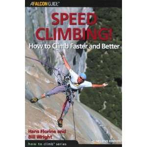  Speed Climbing, 2nd How to Climb Faster and Better (How 
